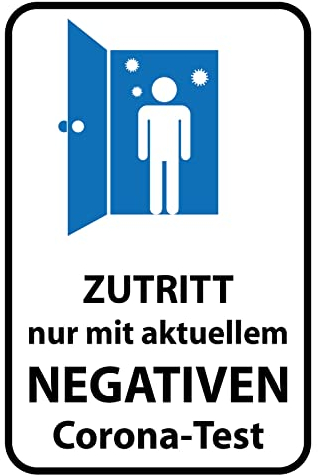 Blechschild Hinweis 30x40 cm Zutritt negativen Corona Test Deko Schild tin sign
