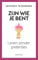Zijn wie je bent (Dutch Edition)