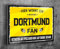 Metallschild Aluminiumerbund Lustiger Spruch Deko Artikel Sport Verein Geschenkidee Männer Club Fußball Fan in verschiedenen Größen Personalisiert (Dortmund Fan (ohne Personalisierung), 45x30 cm)