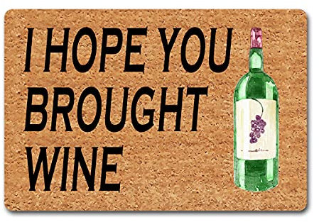 Lustige Willkommensmatte für den Innenbereich mit GummiRückseite, 60,2 cm (B) x 40,4 cm (L), I Hope You Brought Wine Fußmatte für Veranda, personalisierte Hello Welcome MonogrammMatten,