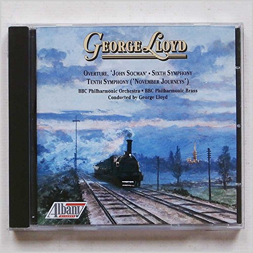 Lloyd: Symphony No. 6 / Symphony No. 10 / Overture, John Socman