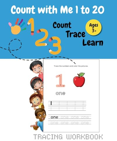 Count With Me 1 to 20: Activity Book for Toddlers & Preschoolers: Fun Early Learning Workbook for Kids Ages 3+ | ... Preschool & Kindergarten (Bright Minds Press)