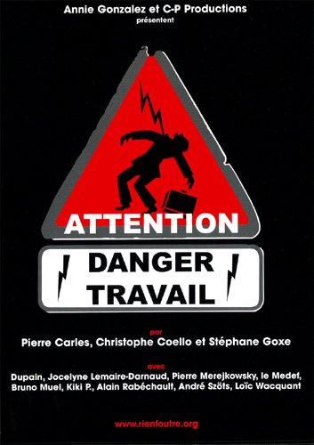 Attention danger travail [FR Import]