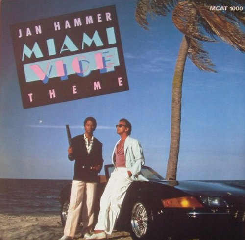 Jan Hammer - Miami Vice Theme - MCA Records