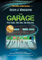 The Garage: Five Kids. One Dog. Big Dreams. (The Atlas Gold Series, Band 1)