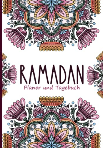 Ramadan Planer und tagebuch: Ramazan Buch & Ramdan kalender mit Aufgabenliste - Ziele für den heiligen Monat - tägliche gebete – Koran-Tracker - ... - Islamische geschenke für Männer und Frauen