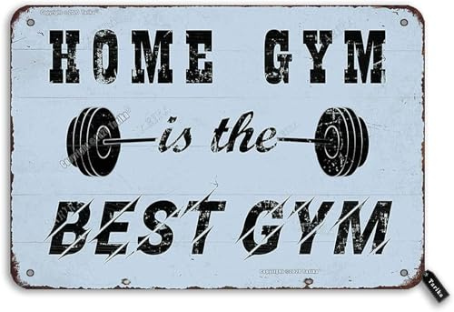 Vintage-Blechschild Home Gym is The Best Gym 20 x 30 cm Blechdekoration Bastelschild für Zuhause, Wohnzimmer, Fitnessstudio, Schlafzimmer, inspirierende Zitate, Wanddekoration