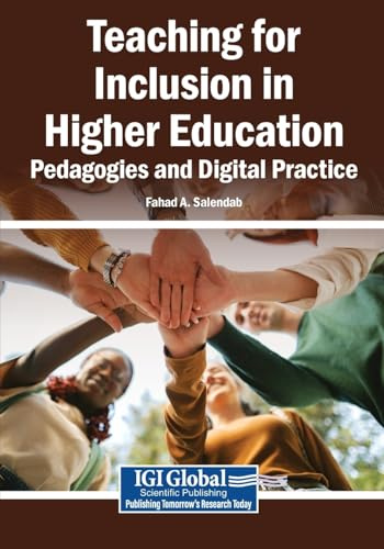 Teaching for Inclusion in Higher Education: Pedagogies and Digital Practice