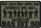 Army Morale Aufnäher Wir sind hier nicht bei Wünsch dir was, sondern bei Das ist so! Aufbügler Militär Patch zum annähen/aufbügeln | Applikation für alle Stoffe | 70x45mm