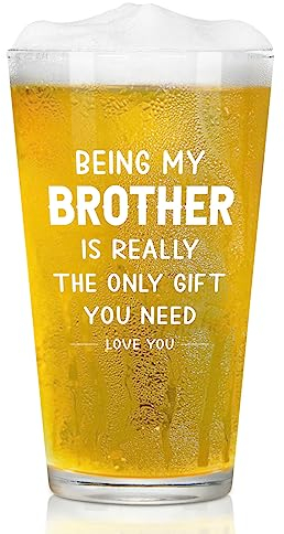 Joymaking Beer Glass Gift for Brother - Being My Brother is Really The Only Gift You Need - Big Brother Birthday Beerglass 15oz