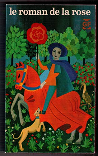 Le roman de la rose : Chronologie