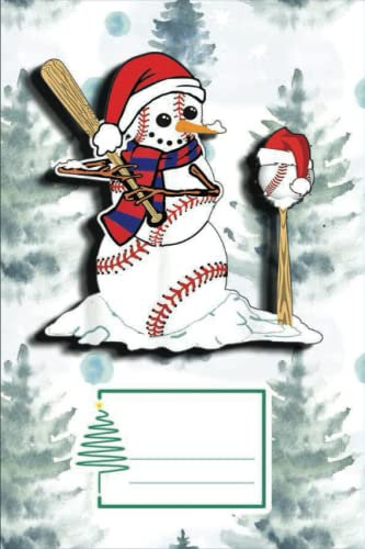 Baseball Christmas Snowman Playing Baseball: Cute Christmas Planner | Christmas Journal| Christmas Organiser Notebook | To Do List | Gift Planner | 6″ ... Pages | Perfect Gift For Friends And Family