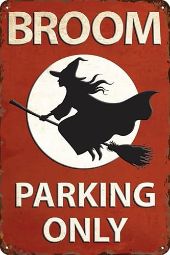 Retro Blechschild für Hexen Fans, BROOM PARKING ONLY, lustiger Spruch, Warnhinweis, Deko Schild, 20 x 30 cm