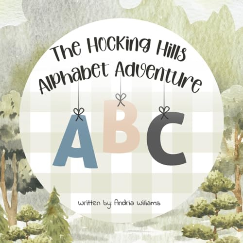 The Hocking Hills Alphabet Adventure: A playful A-to-Z journey through Ohio’s Hocking Hills