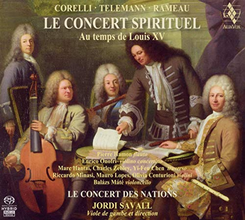 Le Concert Spirituel at the time of Louis XV (Le Concert des Nations/Savall)