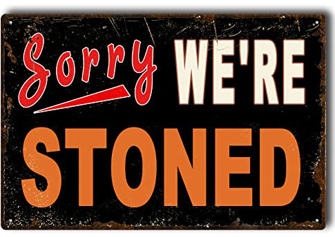 Vintage-Metallschild Sorry We're Stone, lustige Worte, Blechschild für Bar, Garage, Männerhöhle, 20,3 x 30,5 cm