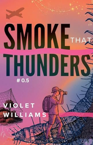 Before the Veil Breathed: 0.5 (Smoke That Thunders)