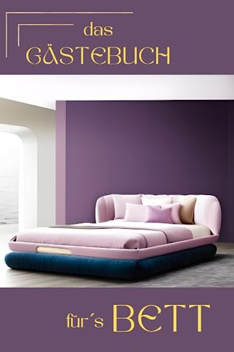 Das Gästebuch für´s Bett: zum selbst ausfüllen für den Morgen danach | Lustiges Geschenk für Singles