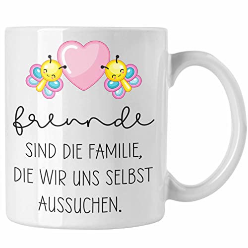 Trendation - Freunde Sind Die Familie Die Wir Uns Selbst Aussuchen Tasse Geschenk Beste Freundin Bester Freund Geschenkidee Spruch (Weiß)