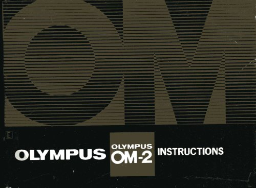 Olympus OM-2 Instructions Handbuch zur Olympus OM-2 in englischer Sprache