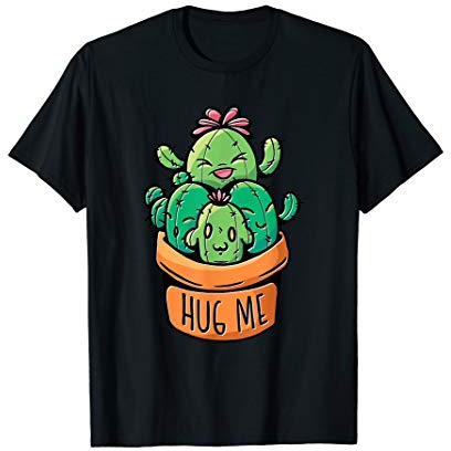 Drück Mich Kaktus Kuscheln Kakteen Pflanze Geschenk Hug ME T-Shirt