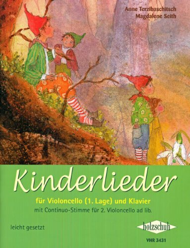 Anne Terzibaschitsch: KINDERLIEDER für 1-2 Celli und Klavier mit Bleistift -- 32 beliebte traditionelle und moderne Kinderlieder in leichten Arrangements als Bereicherung für den Anfangsunterricht (Noten/sheet music)