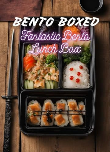 Bento Boxed: Fantastic Bento Lunch Box - Anime, Manga, Myths, Legends, Superheroes Themed | Cookbook Featuring 70 Incredible Bento Recipes for Geeks, Otaku and Fantasy Fans (English Edition)