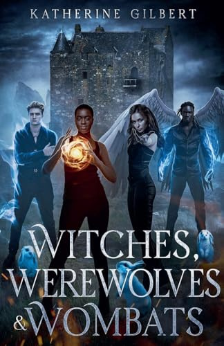 Witches, Werewolves & Wombats (More in Heaven and Earth)