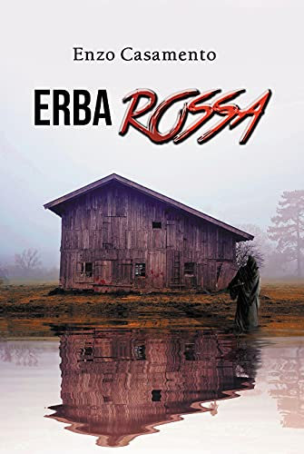Erba rossa: Giallo investigativo, thriller, azione