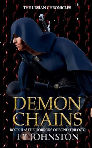 Demon Chains (Book II of The Horrors of Bond Trilogy) (Kron Darkbow, Band 5)