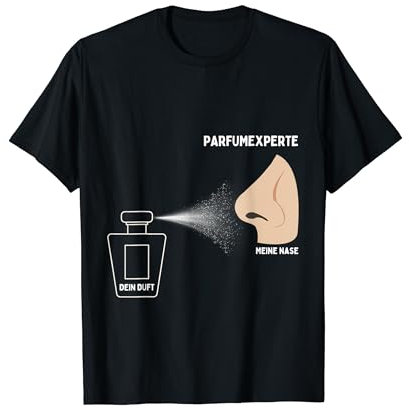 Parfümliebhaber Parfüm Parfümeur Duft Geschenk Parfüm T-Shirt