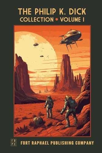 The Philip K. Dick Collection - Unabridged: Volume I: 1951-1954 (Philip K. Dick Short Stories, Band 1)