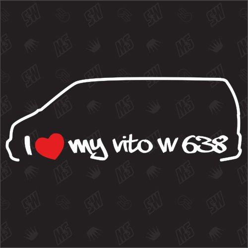 I love my Mercedes Vito W638 - Sticker BJ 96-03