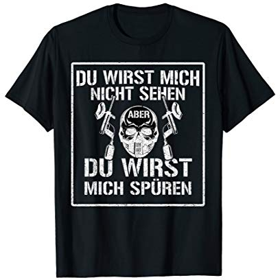 Lustiges Paintball Spruch T-Shirt