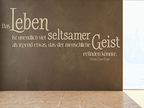 Klebeheld® Wandtattoo Das Leben ist unendlich viel seltsamer als irgend etwas, das der menschliche Geist erfinden könnte. - Arthur Conan Doyle. (Farbe türkis/Größe 150x68cm)