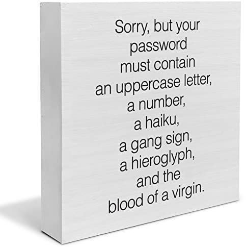 Holz-Schild mit Aufschrift Country Sorry but Your Password Must Contain, Dekoration, Schreibtischschild, Computer-Nerd, Holzkiste, Blockschild, rustikales Regal, Wanddekoration, 12,7 x 12,7 cm