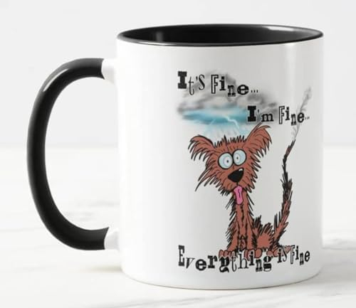 Vixar Its Fine I'm Fine Everything is fine Dog Joke Coloured Mug Cup Gift Birthday Work Office Christmas Tea Coffee (Black)