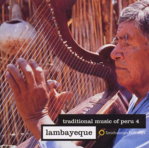 Traditional Music of Peru 4 - Lambayeque