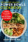 The Newest Healthy Power Bowls Cookbook: Healing Diet Recipes to Balance Immune System & Live Healthy