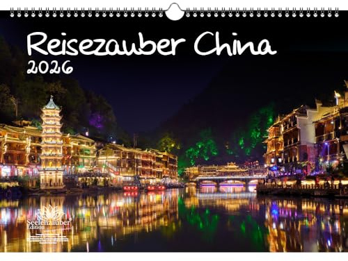 Reisezauber China DIN A3 Kalender für 2026 Peking Stadt Reise Land Urlaub - Seelenzauber