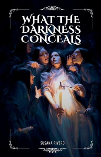 What The Darkness Conceals