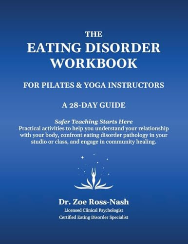 The Eating Disorder Workbook For Pilates & Yoga Instructors