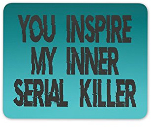 Destination Vinyl Ltd Funny Serial Killer Mouse Mat Pad - Office Secret Santa Fun Computer #13236