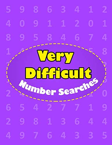 Very Difficult Number Search: 100 Puzzles Large Print , Fantastic Number Search Puzzle Book for Adults and Kids