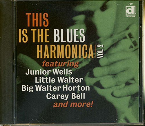 This Is the Blues Harmonica Vol.2