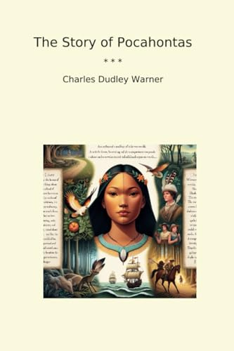 The Story of Pocahontas (Classic Books)