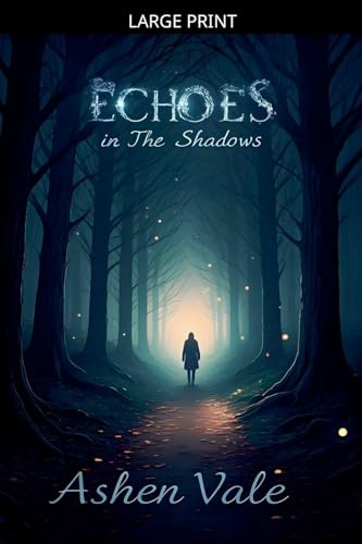 Echoes in the Shadows