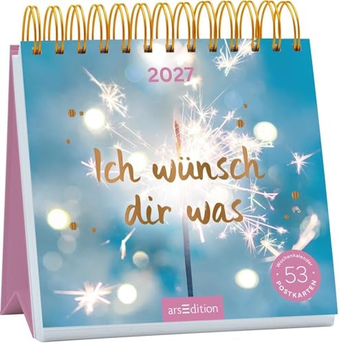 Postkartenkalender Ich wünsch dir was 2027: Wochenkalender 2027, 53 Postkarten mit vielen guten Wünschen