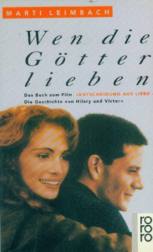 Marti Leimbach: Wenn die Götter lieben