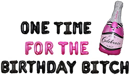 Birthday Party Decorations for Girls Women Rose Red One Time for Birthday Bitch Balloons, Pink Champagne Bottle Foil Balloon for 18th 25th 30th 40th Women Girls Birthday Party Supplies